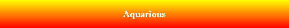 Aquarious